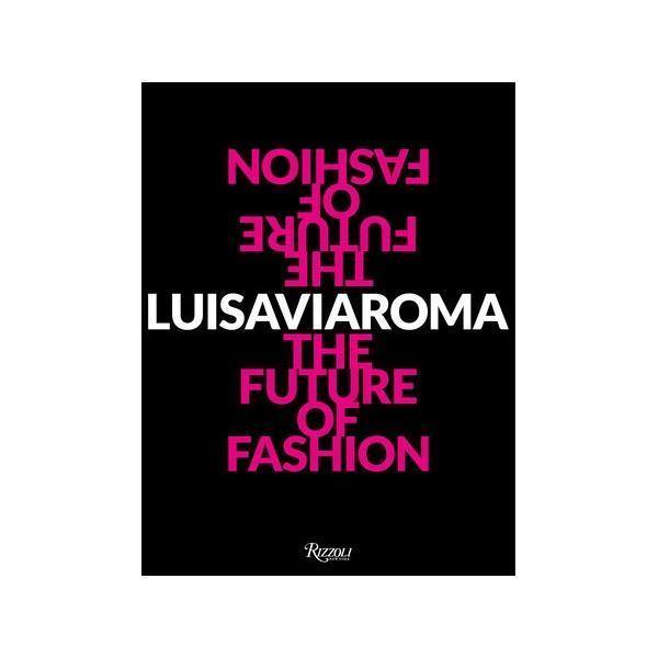 Luisa Via Roma - The Future of Fashion - Thirty Six Knots - thirtysixknots.com